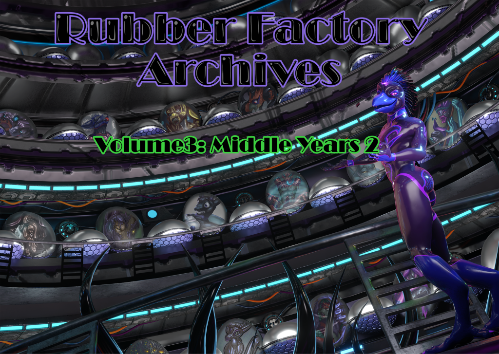 Rubber Factory Archives – Volume 3 – Middle Years 2