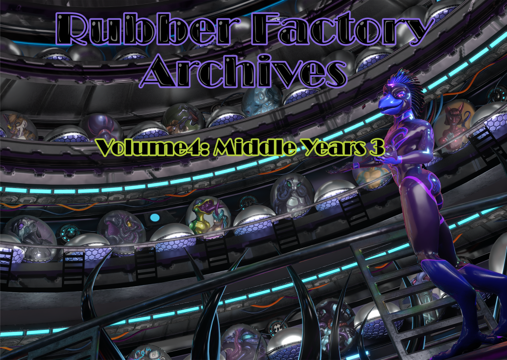 Rubber Factory Archives – Volume 4 – Middle Years 3
